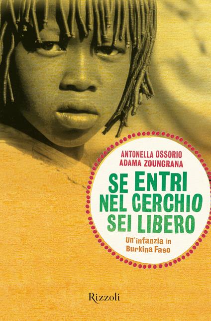 Se entri nel cerchio sei libero - Antonella Ossorio,Adama Zoungrana - ebook