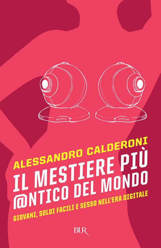 Il mestiere più antico del mondo - Alessandro Calderoni - ebook