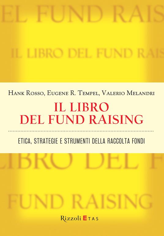 Il libro del fund raising - Valerio Melandri,Henry Rosso,Eugene Tempel - ebook