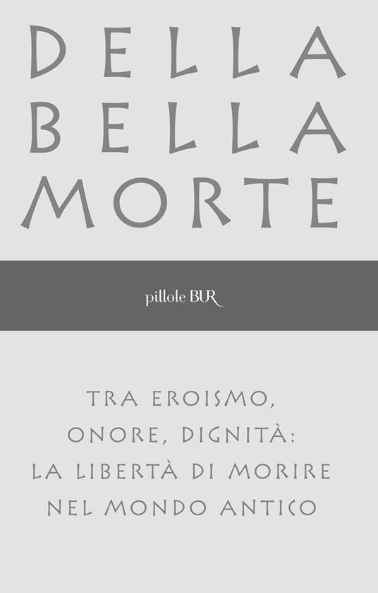 Della bella morte - Anacleto Postiglione - ebook