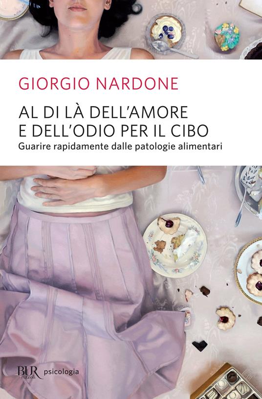 Al di là dell'amore e dell'odio per il cibo - Giorgio Nardone - ebook