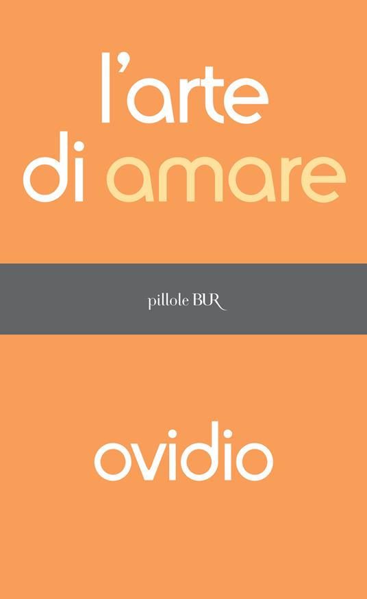 L' arte di amare - P. Nasone Ovidio,Ettore Barelli - ebook