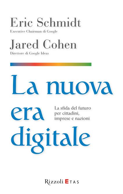 La nuova era digitale - Jaren Cohen,Eric Schmidt,Roberto Merlini - ebook