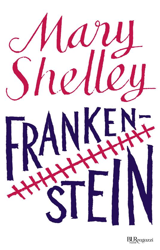 Frankenstein - Mary Shelley,Bruno Tasso - ebook