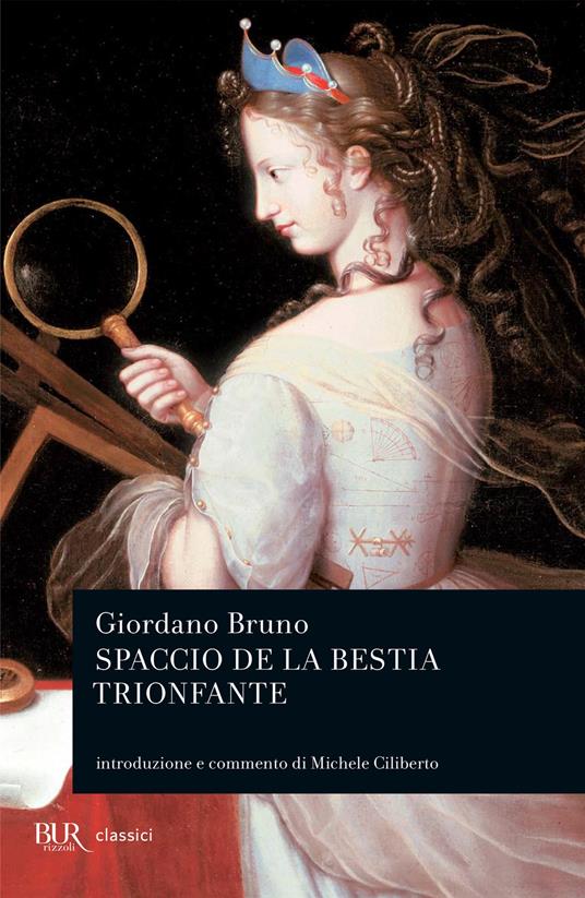 Spaccio de la bestia trionfante - Giordano Bruno - ebook