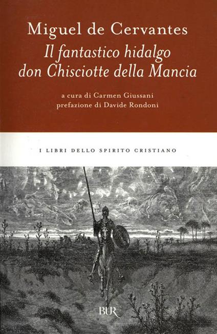 Il fantastico hidalgo Don Chisciotte della Mancia - Miguel de Cervantes,Carmen Giussani,A. Giannini - ebook