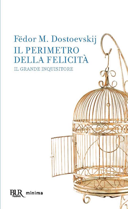 Il perimetro della felicità «Il grande inquisitore» - Fëdor Dostoevskij - ebook