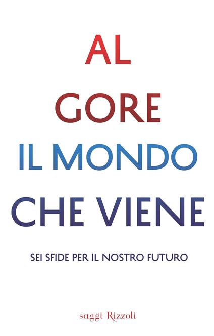 Il mondo che viene - Al Gore - ebook