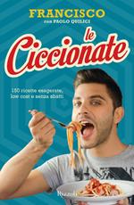 Le ciccionate