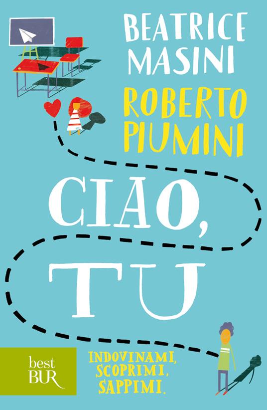 Ciao, tu - Beatrice Masini,Roberto Piumini - ebook