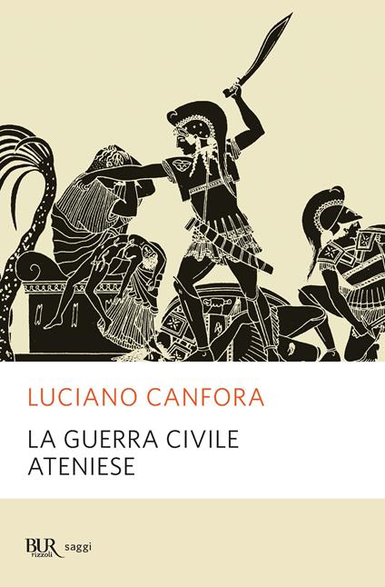 La guerra civile ateniese - Luciano Canfora - ebook