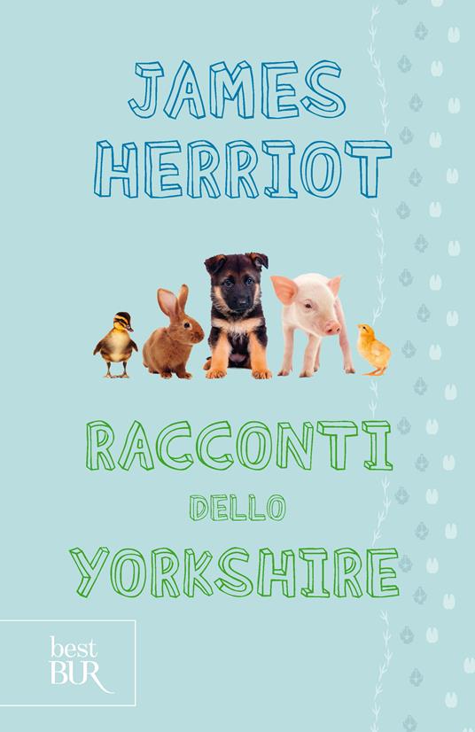 Racconti dello Yorkshire - James Herriot - ebook