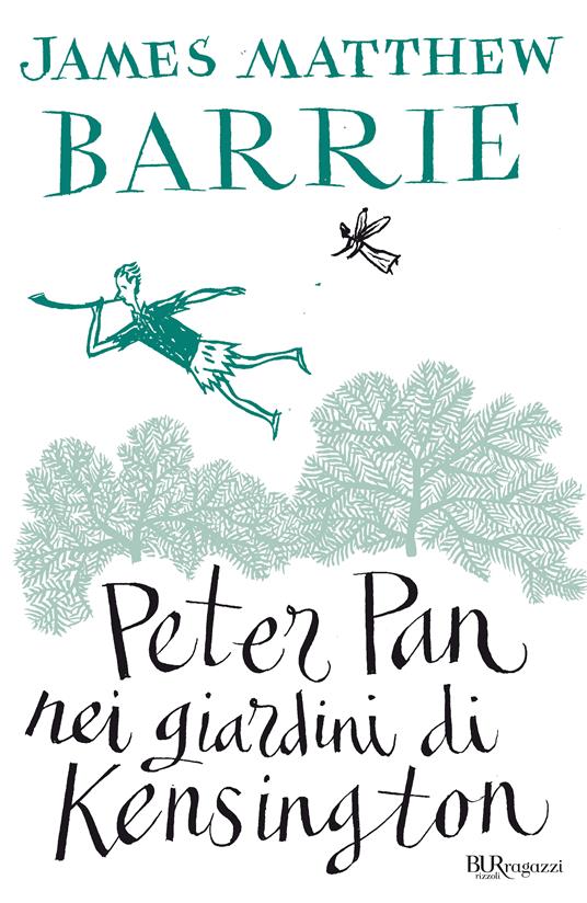 Peter Pan nei giardini di Kensington - James Matthew Barrie - ebook