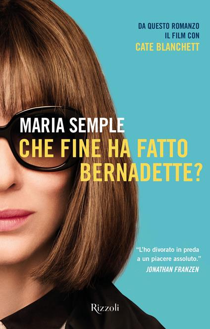 Che fine ha fatto Bernadette? - Maria Semple,Paolo Antonio Livorati - ebook
