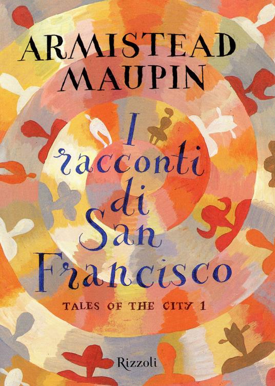 I racconti di San Francisco-Tales of the city. Vol. 1 - Armistead Maupin,V. Guani,E. Humouda - ebook