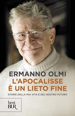 L' apocalisse è un lieto fine. Storie della mia vita e del nostro futuro