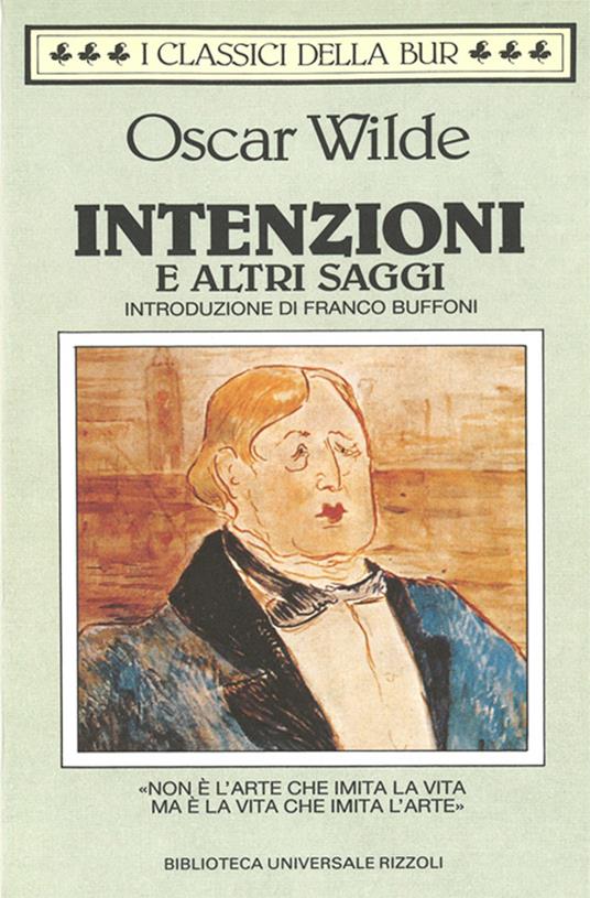 Intenzioni e altri saggi - Oscar Wilde,M. Dallatorre - ebook