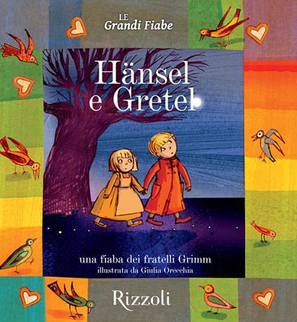 Hänsel e Gretel - Jacob Grimm,Wilhelm Grimm - ebook