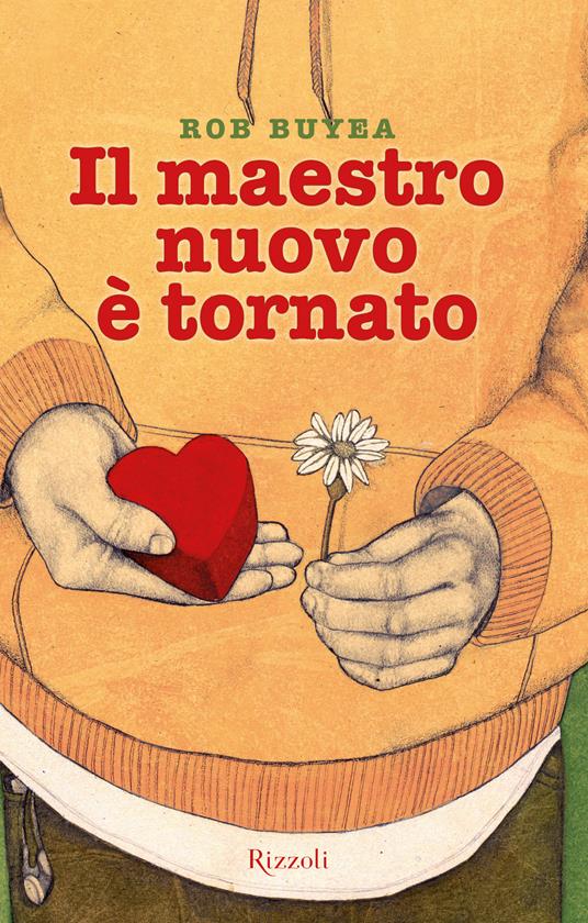 Il maestro nuovo è tornato - Rob Buyea,Beatrice Masini - ebook