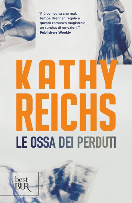 Le ossa dei perduti - Kathy Reichs,Irene Annoni - ebook