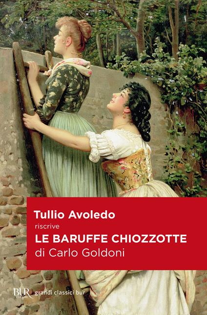 Le baruffe chiozzotte - Tullio Avoledo,Carlo Goldoni - ebook