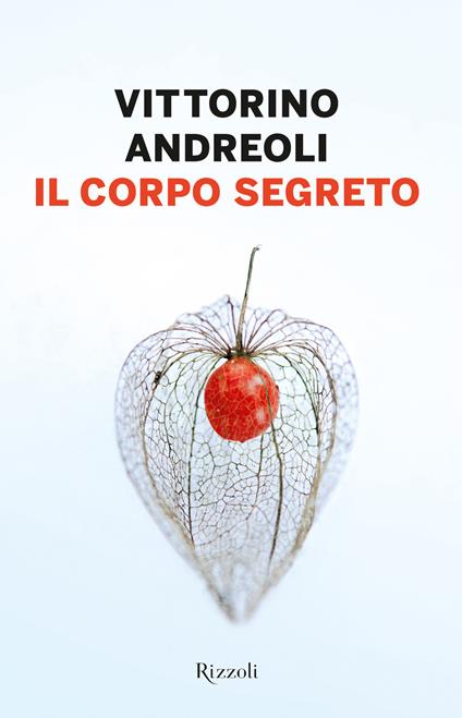 Il corpo segreto - Vittorino Andreoli - ebook