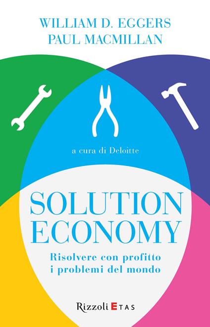 Solution economy - William D. Eggers,Paul Macmillan - ebook