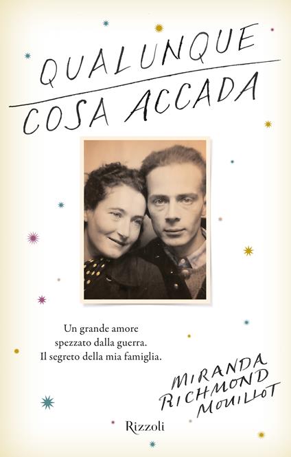 Qualunque cosa accada - Miranda Richmond Mouillot,C. Galli - ebook