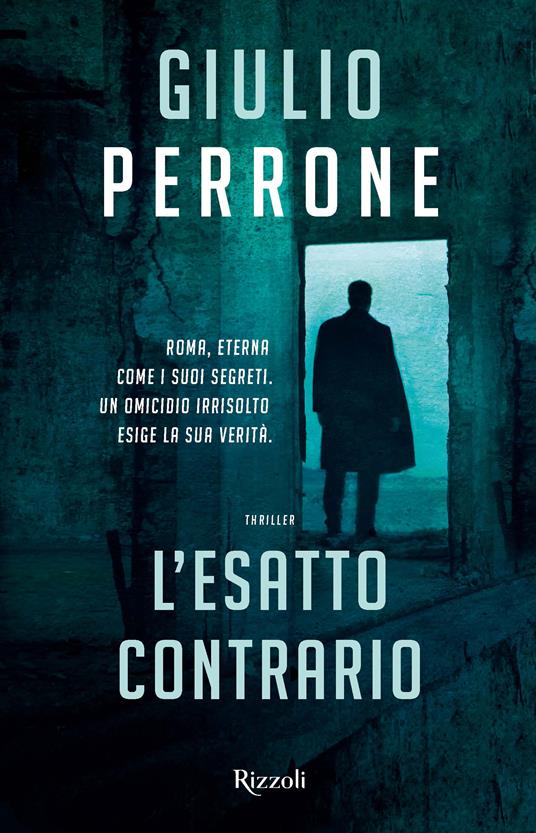 L' esatto contrario - Giulio Perrone - ebook