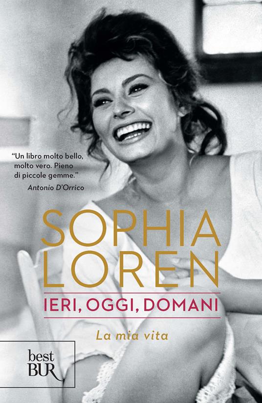 Ieri, oggi, domani - Sophia Loren - ebook
