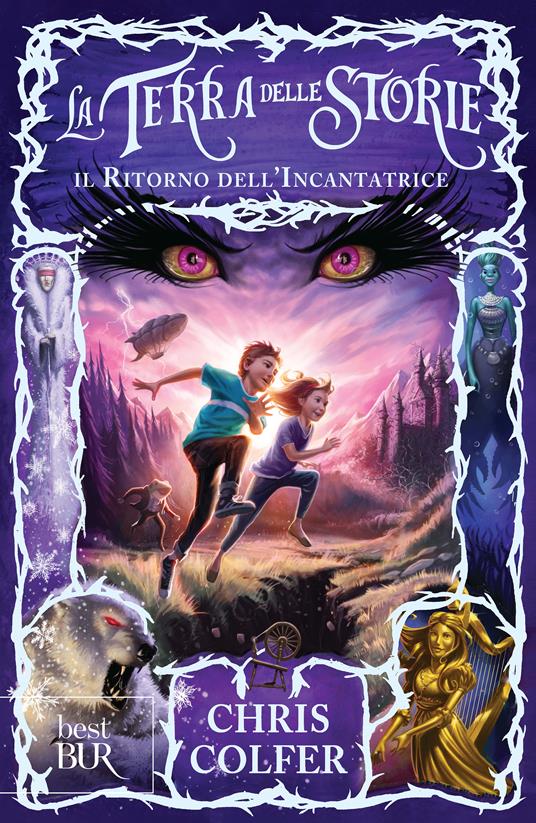 Il ritorno dell'Incantatrice. La terra delle storie. Vol. 2 - Chris Colfer,Brandon Dorman,Emma Cappa,Tommaso Varvello - ebook