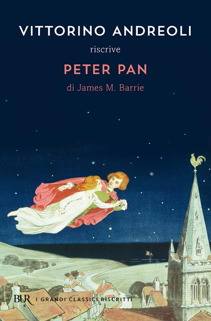 Vittorino Andreoli riscrive «Peter Pan» di James M. Barrie - Vittorino Andreoli,A. Rackham - ebook