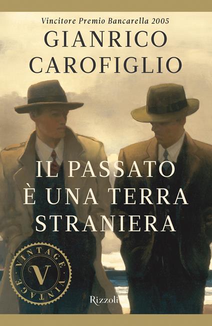 Il passato è una terra straniera - Gianrico Carofiglio - ebook