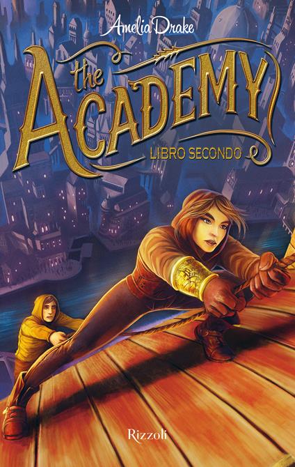The academy. Vol. 2 - Amelia Drake - ebook