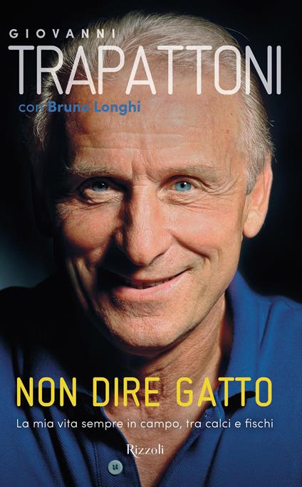 Non dire gatto - Giovannni Trapattoni - ebook