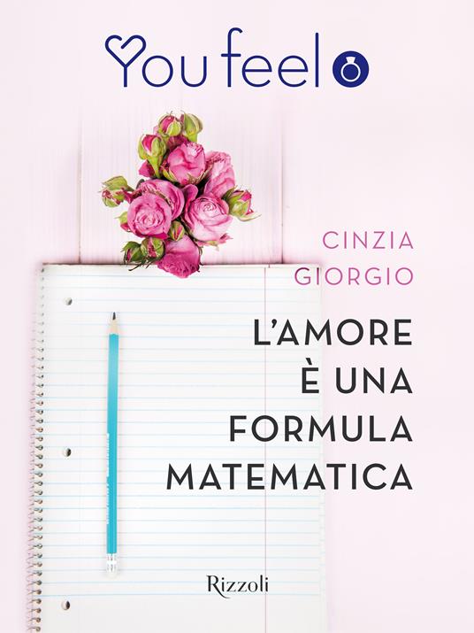 L'amore è una formula matematica (Youfeel) - Cinzia Giorgio - ebook