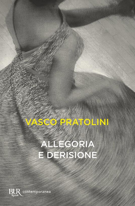 Allegoria e derisione - Vasco Pratolini - ebook