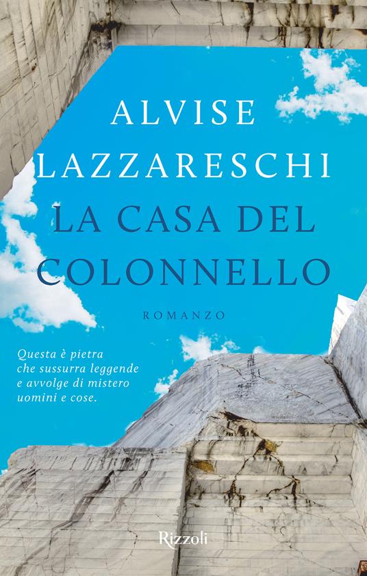 La casa del colonnello - Alvise Lazzareschi - ebook