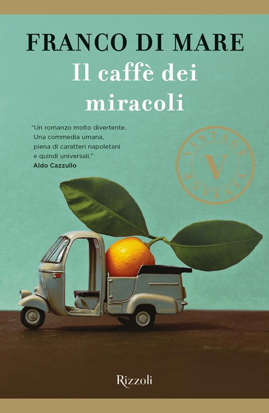 Il caffè dei miracoli (VINTAGE) - Franco Di Mare - ebook