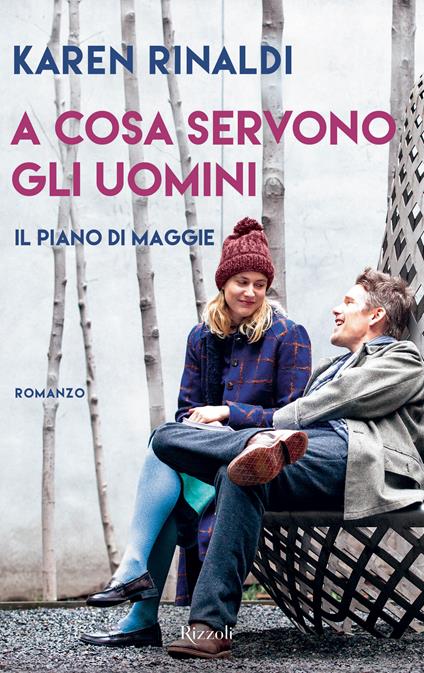 A cosa servono gli uomini - Karen Rinaldi - ebook