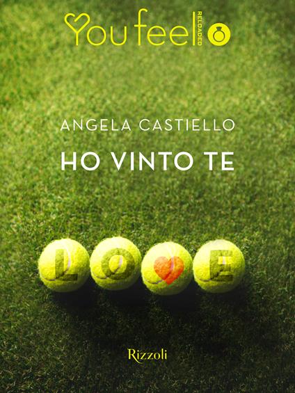 Ho vinto te (Youfeel) - Angela Castiello - ebook