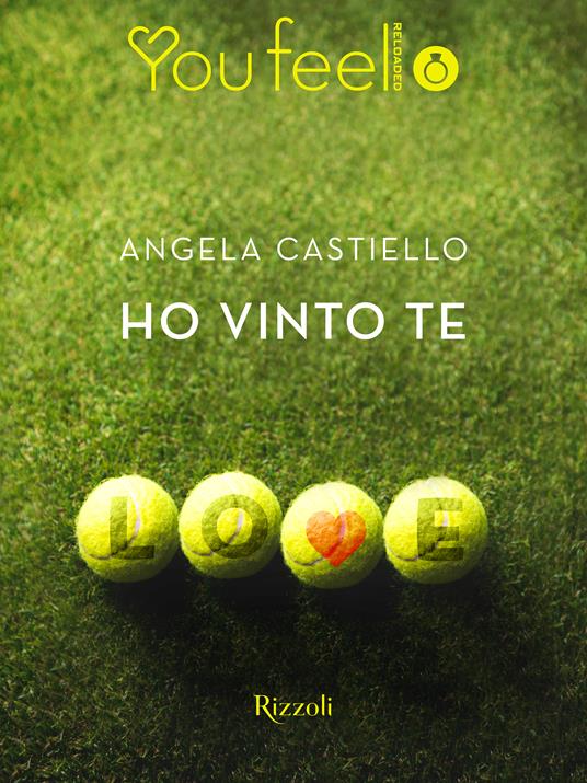 Ho vinto te (Youfeel) - Angela Castiello - ebook