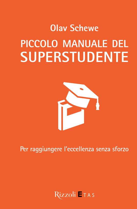 Piccolo manuale del Superstudente - Olav Schewe - ebook