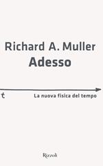 Adesso. La nuova fisica del tempo