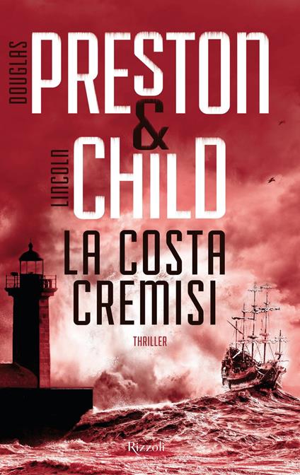 La costa cremisi - Lincoln Child,Douglas Preston,Elisa Finocchiaro - ebook