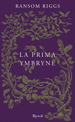 La prima Ymbryne. I racconti degli Speciali