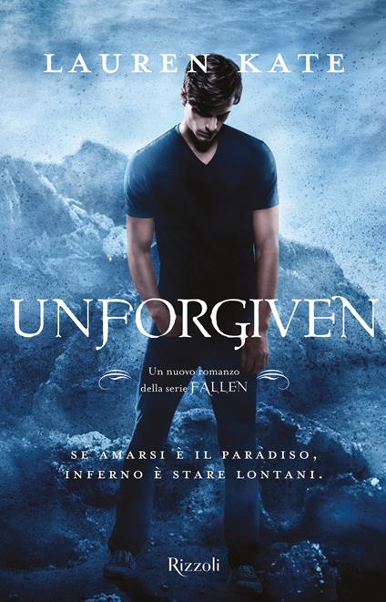 Unforgiven - Lauren Kate,Maria Concetta Scotto di Santillo - ebook