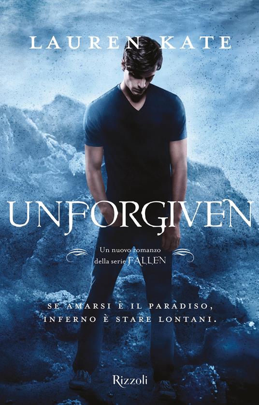 Unforgiven - Lauren Kate,Maria Concetta Scotto di Santillo - ebook