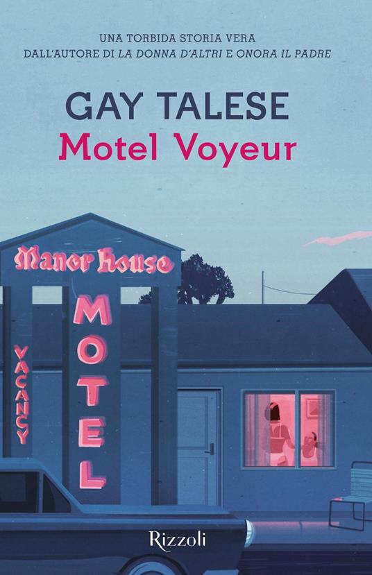 Motel Voyeur - Gay Talese,Francesco Pacifico - ebook