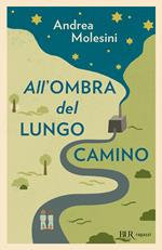 All'ombra del lungo camino